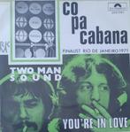 Two man sound - Copacabana, Cd's en Dvd's, 7 inch, Single, Ophalen of Verzenden, Zo goed als nieuw
