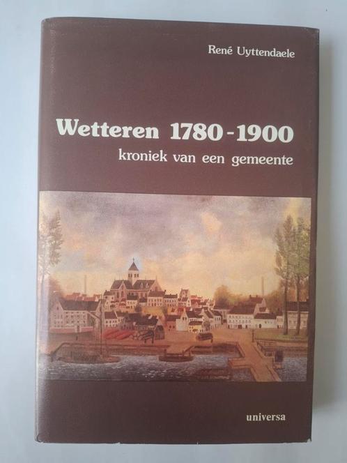 WETTEREN - gemeentekroniek, Boeken, Geschiedenis | Stad en Regio, Zo goed als nieuw, Ophalen