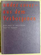 Berlinde De Bruyckere & Martin Honert: Under Cover, Boeken, Ophalen of Verzenden, Gelezen, Beeldhouwkunst