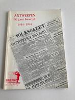 WO 2 : " Antwerpen 50 jaar bevrijd " 1944 - 1994, Boeken, Tweede Wereldoorlog, Ophalen of Verzenden, Algemeen, Jules Trappeniers