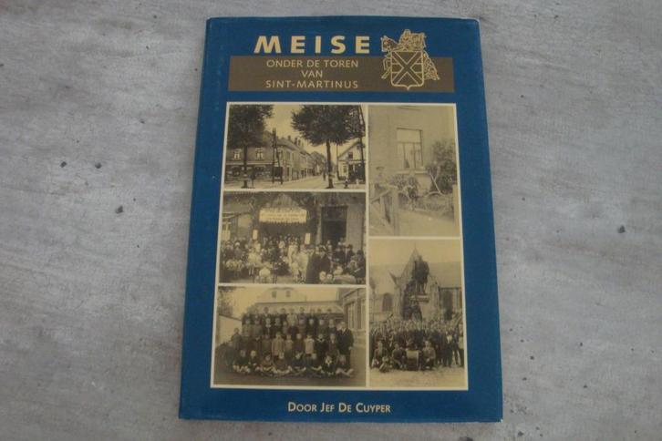 MEISE ONDER DE TOREN VAN SINT-MARTINUS, Boeken, Geschiedenis | Stad en Regio, Gelezen, Ophalen of Verzenden