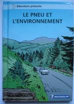 Michelin Bibendum Le pneu et l'environnement BD Promotionel, Verzenden, Zo goed als nieuw, Overige merken, Marc Bourgne