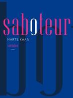 Te Koop Boek SABOTEUR Marte Kaan, Boeken, Marte Kaan, Ophalen of Verzenden, Zo goed als nieuw, Nederland