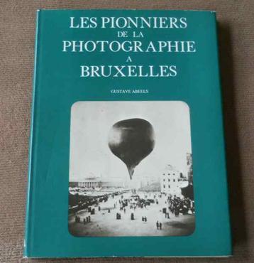 Les pionniers de la photographie à Bruxelles beschikbaar voor biedingen