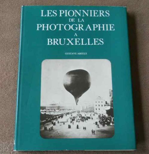 Les pionniers de la photographie à Bruxelles, Boeken, Geschiedenis | Nationaal, Gelezen, Ophalen of Verzenden