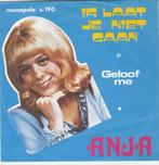 45T: Anja: Ik laatje niet gaan   Monopole, Cd's en Dvd's, Vinyl | Nederlandstalig, Ophalen of Verzenden, Gebruikt, Overige formaten