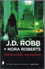 J.D. Robb - Vermoorde reputaties, Boeken, Ophalen of Verzenden, Zo goed als nieuw, J.D. Robb, Nederland