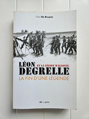 Léon Degrelle en het Wallonië-legioen: Het einde van een leg beschikbaar voor biedingen