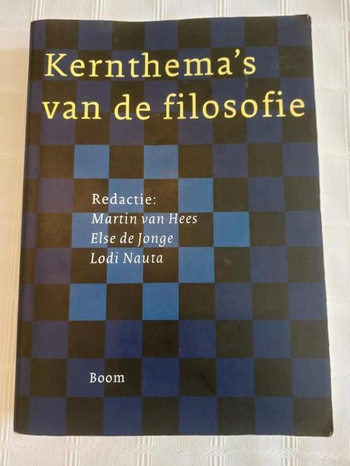 Kernthema's van de filofosie - Martin van Hees, Else de Jong, Livres, Philosophie, Utilisé, Enlèvement ou Envoi