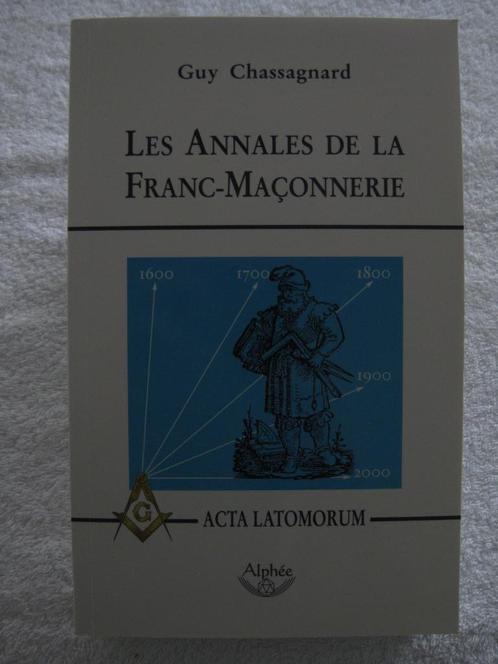 Franc-maçonnerie – Guy Chassagnard - 2009, Boeken, Politiek en Maatschappij, Gelezen, Ophalen of Verzenden