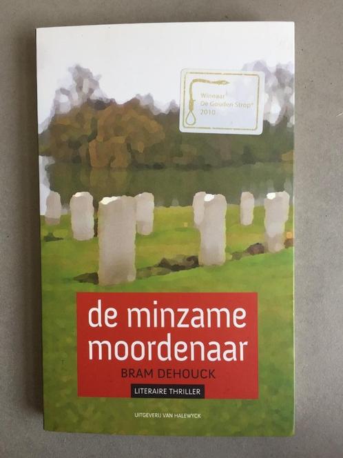 De minzame moordenaar ( Bram Dehouck), Boeken, Thrillers, België, Ophalen of Verzenden