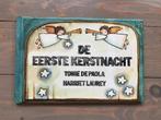 De eerste kerstnacht. Kinderboek, gebonden, van 1980., 5 of 6 jaar, Jongen of Meisje, Ophalen of Verzenden, Zo goed als nieuw