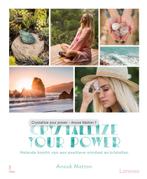 Anouk Matton - Crystallize your power, Boeken, Ophalen of Verzenden