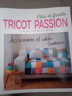 Livre tricot passion accessoires et idées cadeaux, Hobby & Loisirs créatifs, Tricot & Crochet, Tricot, Enlèvement ou Envoi