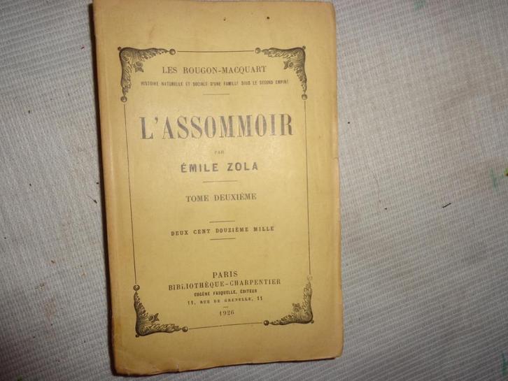 Emile Zola  L'Assommoir (tome deuxième de 1926), Antiek en Kunst, Antiek | Boeken en Manuscripten, Ophalen of Verzenden