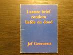 Laatste brief rondom liefde en dood  -Jef Geeraerts-, Ophalen of Verzenden