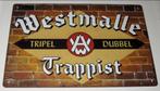WESTMALLE : Metalen Bord Westmalle - Tripel Dubbel Trappist, Panneau, Plaque ou Plaquette publicitaire, Autres marques, Envoi
