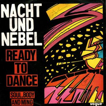 NACHT UND NEBEL - READY TO DANCE - 7INCH - 1985 - BELGIUM -  beschikbaar voor biedingen