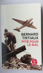 Livre "Pitié pour le mal" de Bernard Tirtiaux, Boeken, Ophalen of Verzenden, Zo goed als nieuw, Bernard Tirtiaux