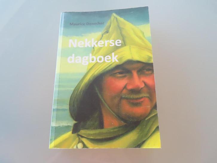 PERFECTE STAAT / Nekkerse dagboek – Maurice Denecker, Boeken, Geschiedenis | Stad en Regio, Zo goed als nieuw, 20e eeuw of later