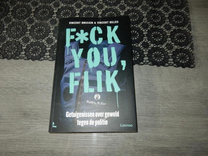 nr.909 - Fuck you flik - getuigenissen, Boeken, Biografieën, Zo goed als nieuw, Ophalen of Verzenden