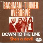 single bachman turner overdrive-down the line---, 7 pouces, Pop, Utilisé, Enlèvement ou Envoi