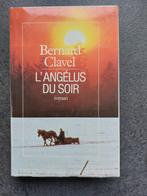 Bernard Clavel - L'Angelus du soir (grand format), Europe autre, Bernard Clavel, Utilisé, Enlèvement ou Envoi