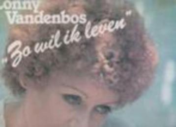 LP - Conny Vandenbos, "Zo wil ik leven". beschikbaar voor biedingen