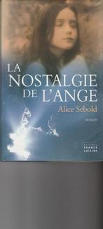 La nostalgie de l'ange Alice Sebold, Europa overig, Alice Sebold, Ophalen of Verzenden, Zo goed als nieuw