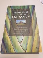 Alberto Villoldo - Healing volgens de sjamanen, Boeken, Ophalen of Verzenden, A. Villoldo