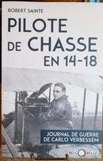 Pilote de Chasse 14/18 par Robert Sainte, Livres, Neuf, Armée de l'air, Avant 1940, Robert SAINTE