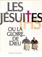 Les JÉSUITES ou la gloire de Dieu (Lebrun & Antébi ) 1990, Livres, Histoire mondiale, Enlèvement ou Envoi, Lebrun et Antébi, Neuf