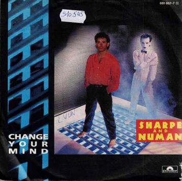 Vinyl, 7"   -    Sharpe And Numan* – Change Your Mind beschikbaar voor biedingen