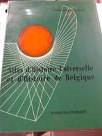 Atlas d'histoire universelle et d'histoire  de Belgique, Boeken, Ophalen of Verzenden, Zo goed als nieuw
