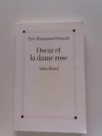 Oscar et la dame rose - Eric-Emmanuel Schmitt, Livres, Enlèvement, Utilisé, Eric-Emmanuel Schmitt