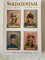 Soldatentaal 1914-1918, Livres, Guerre & Militaire, Comme neuf, Enlèvement ou Envoi, Tony R. De Bruyne