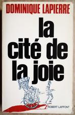 La Cité de la Joie - 1985 - Dominique Lapierre (1931-2022), Livres, Europe autre, Utilisé, Enlèvement ou Envoi, Dominique Lapierre