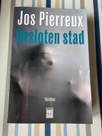 Jos Pierreux - Besloten stad, Verzenden, Zo goed als nieuw, België