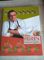 Felice's Italiaanse keuken, Boeken, Kookboeken, Ophalen of Verzenden
