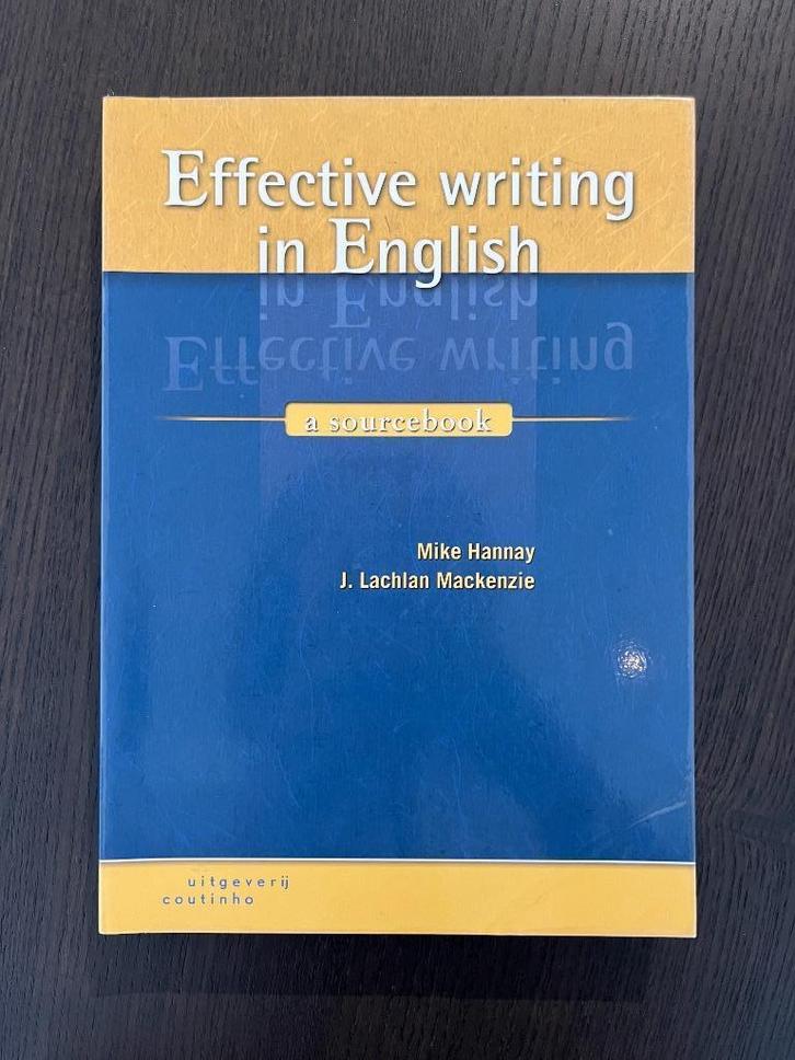 Effective writing in English - J. Lachlan Mackenzie, Boeken, Studieboeken en Cursussen, Zo goed als nieuw, Hoger Onderwijs, Ophalen of Verzenden