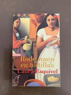 Rode rozen en tortilla's, Laura Esquivel, Gelezen, Ophalen of Verzenden
