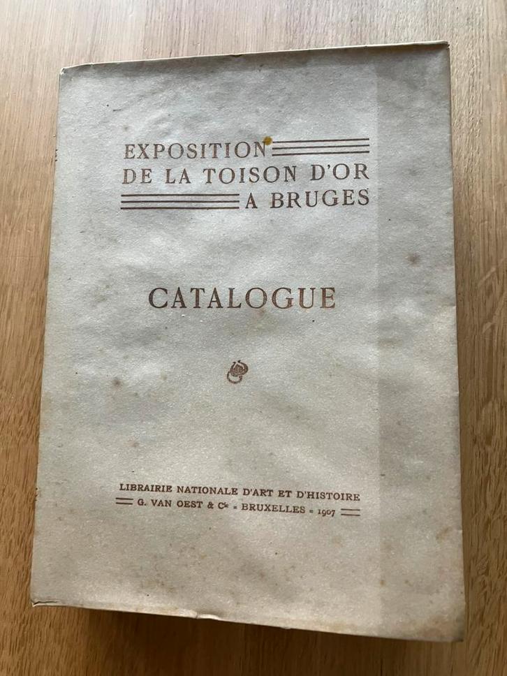 Exposition toison d'or à Bruges 1907, exemplaire de luxe, Antiquités & Art, Antiquités | Livres & Manuscrits, Enlèvement ou Envoi