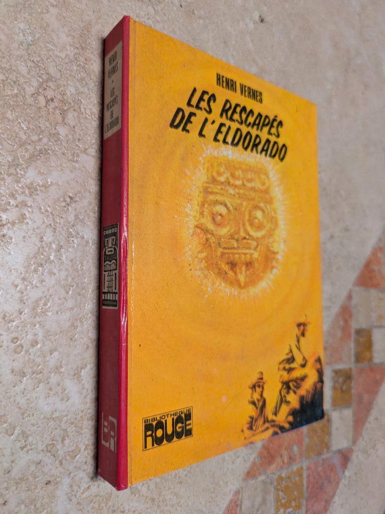 Les rescapés de l'Eldorado (Henri Vernes)., Envoi, Utilisé, H. Vernes.
