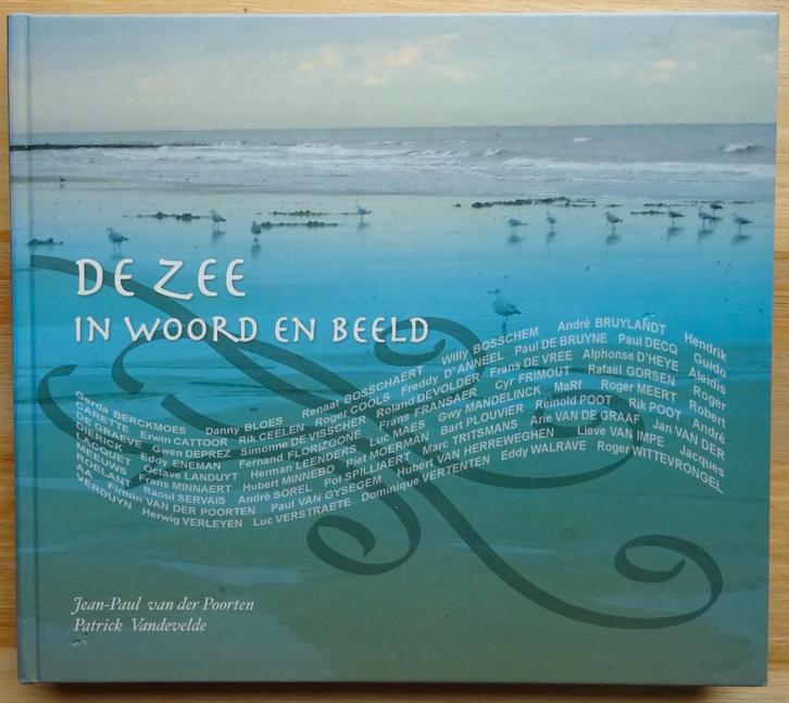 Jean-Paul vander Poorten, De Zee, 2005 Nieuwpoort, Boeken, Kunst en Cultuur | Beeldend, Zo goed als nieuw, Schilder- en Tekenkunst