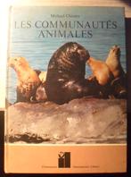Les communautés animales - Michael Chinery, Livres, Animaux & Animaux domestiques, Enlèvement ou Envoi