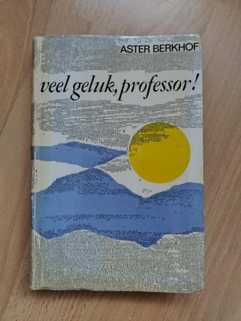 vintage boek Veel geluk, professor! - Aster Berkhof, Boeken, Romans, Gelezen, Ophalen of Verzenden
