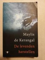 Maylis De Kerangal: De levenden herstellen, Comme neuf, Maylis De Kerangal, Enlèvement ou Envoi