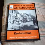 België in de tweede wereldoorlog, Boeken, Geschiedenis | Nationaal, Ophalen of Verzenden, Zo goed als nieuw