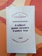 Effort pour rendre l'autre fou, Ophalen