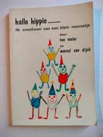 Hallo Hippie...De avonturen van een klein mannetje - rosier, Ophalen of Verzenden, Gelezen, Ton Rosier, Fictie algemeen